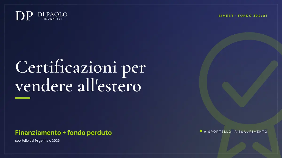 Certificazioni e consulenze: SIMEST per crescere sui mercati esteri