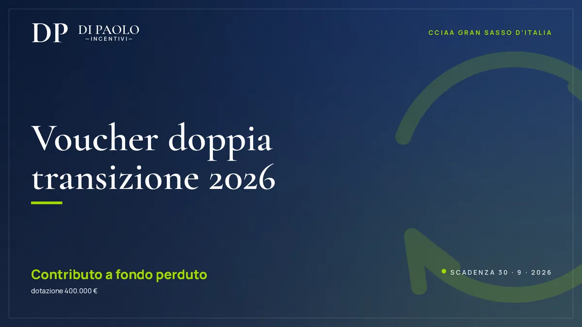Voucher Doppia Transizione 2026: 400.000 € dalla CCIAA Gran Sasso d’Italia